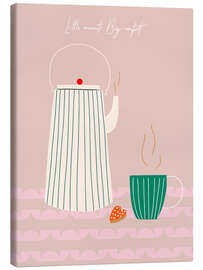 Leinwandbild Coffee Time - Little moments, big comfort - Annick