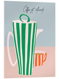 Acrylglasbild Coffee pot enthusiast - Annick