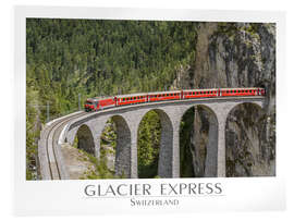 Acrylglasbild Glacier Express, Landwasser Viaduct, Switzerland