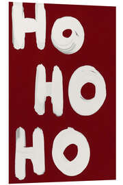 Hartschaumbild Ho Ho Ho II