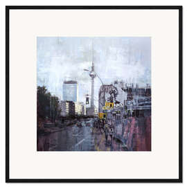 Gerahmter Kunstdruck Blick Richtung Alex mit Fernsehturm