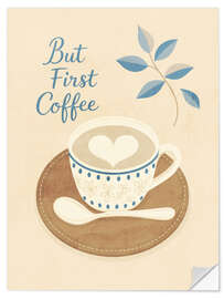 Wandsticker But First Coffee III