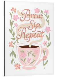 Alubild Brew, Sip, Repeat - Martina