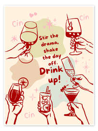 Poster Stir the drama and drink up! - Tori Taika