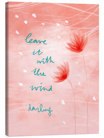 Leinwandbild Lass es vom Wind tragen, Liebling - Patruschka