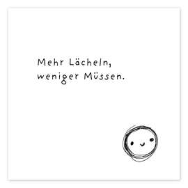 Poster Mehr Lächeln, weniger Müssen - Ohkimiko