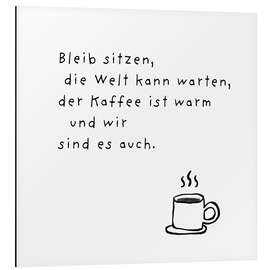 Alubild Die Welt kann warten - Ohkimiko