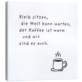 Leinwandbild Die Welt kann warten - Ohkimiko