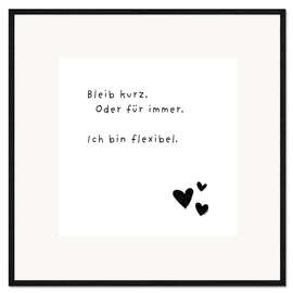 Gerahmter Kunstdruck Bleib kurz. Oder für immer - Ohkimiko