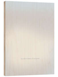 Holzbild Ich wähle Gedanken, die mir guttun.