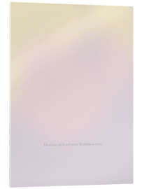 Acrylglasbild Ich nehme mich und meine Bedürfnisse ernst. - Typobox