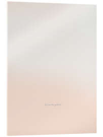 Acrylglasbild Ich werde geliebt. - Typobox