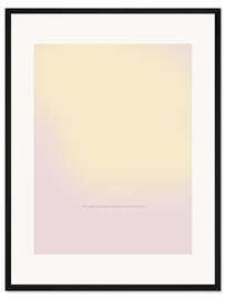 Framed art print Ich lasse los und vertraue dem Leben. - Typobox