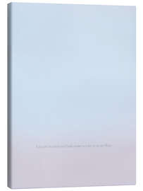 Leinwandbild Ich atme bewusst und finde immer wieder in meine Mitte. - Typobox