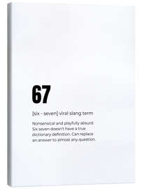Leinwandbild 67 - Six Seven - Definition - Typobox