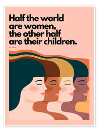 Poster Half the world are women - Efu Nyaki quote