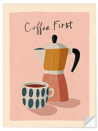 Sticker mural Coffee First I - Branka Kodžoman
