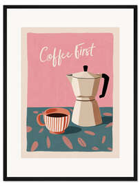 Gerahmter Kunstdruck Coffee First II