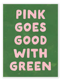 Wandbild Pink Goes Good with Green