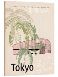 Holzbild Shinjuku Gyoen National Garden, Tokyo - Annick