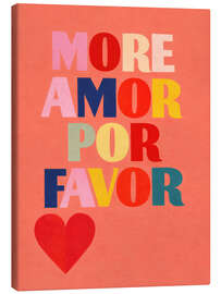 Leinwandbild More Amor Por Favor - ThingDesign