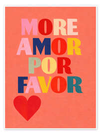 Poster More Amor Por Favor - ThingDesign