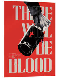 Acrylglasbild There will be blood - Fourteenlab