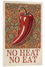 Acrylglasbild No Heat, No Eat - Andreas Magnusson