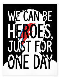 Poster We Can Be Heroes, Just For One Day - Andreas Magnusson