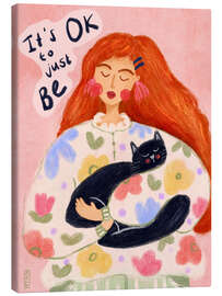 Leinwandbild It's Ok To Just Be - Dirkie Nell