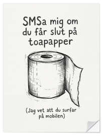 Sticker mural Slut På Toapapper - Andreas Magnusson