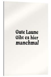 Gallery Print Gute Laune Gibt Es Hier Manchmal - treechild