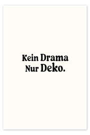 Wandbild Kein Drama Nur Deko - treechild