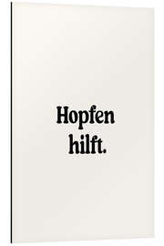 Print på aluminium Hopfen Hilft - treechild
