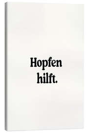 Tableau sur toile Hopfen Hilft - treechild