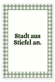 Wandbild Stadt Aus. Stiefel An - treechild