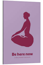 Print på aluminium Be Here Now - treechild